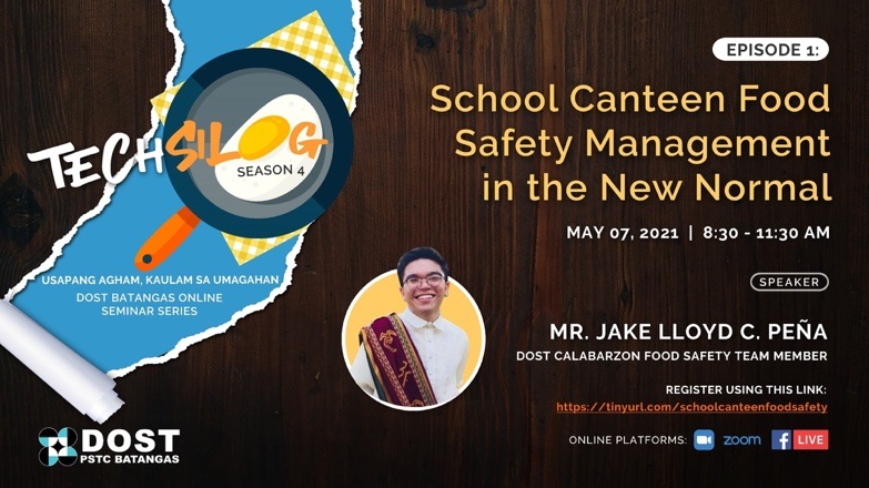 DOST’s Techsilog series tackles school canteen food safety practices, attracted 1.7k participants image